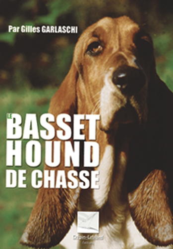 LE BASSET HOUND DE CHASSE