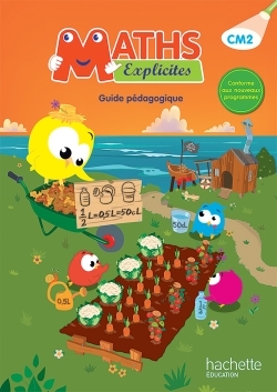 Maths Explicites CM2 - Guide pédagogique - Ed. 2016