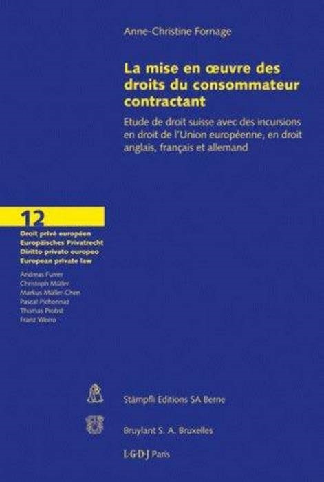 LA MISE EN OEUVRE DES DROITS DU CONSOMMATEUR CONTRACTANT