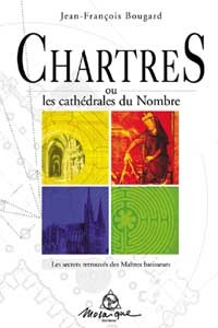Chartres ou les cathédrales du nombre