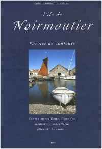 L'ile de noirmoutier paroles de conteurs