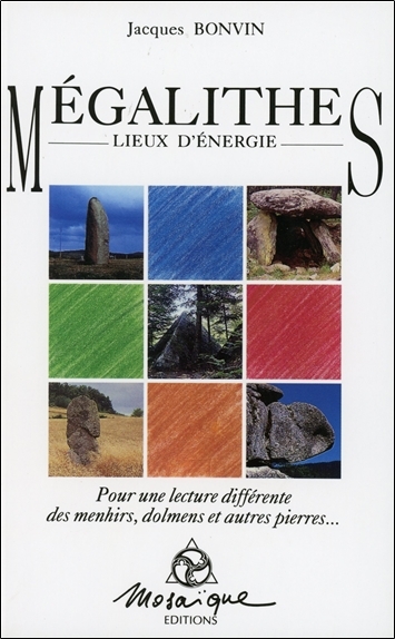 Mégalithes - Lieux d'énergie