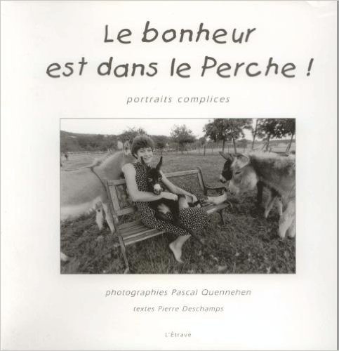 Le bonheur est dans le perche