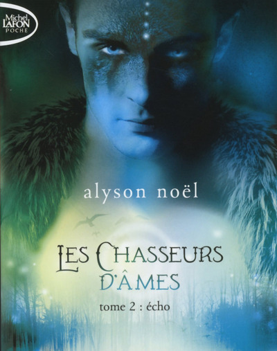 Les Chasseurs d'âmes - tome 2 Echo