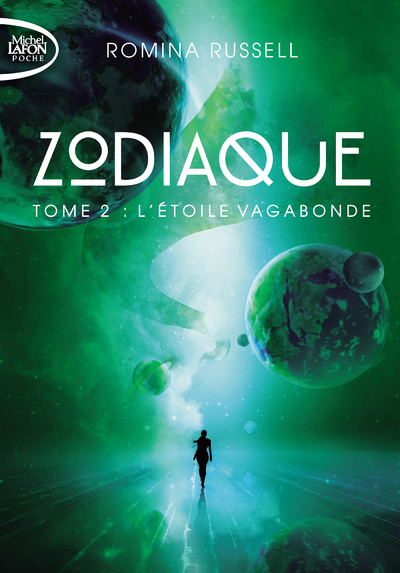 Zodiaque - tome 2 L'étoile vagabonde