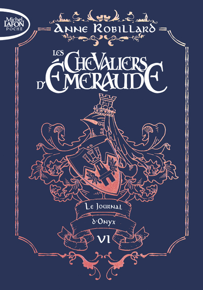 Les chevaliers d'émeraude - Tome 6 Le Journal d'Onyx