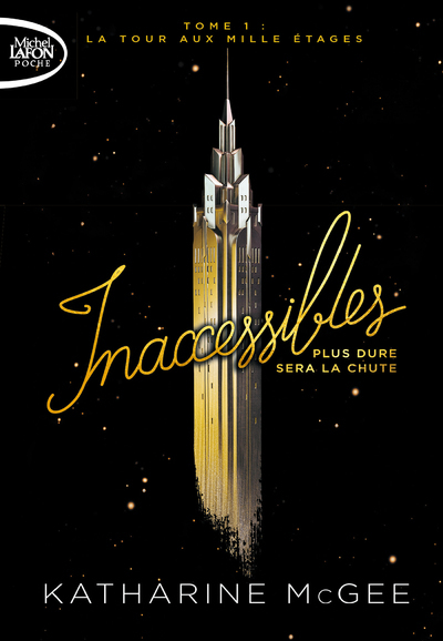 Inaccessibles - tome 1 La tour aux mille étages
