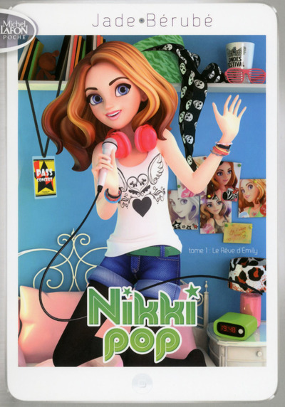 Nikki Pop - tome 1 Le rêve d'Emily