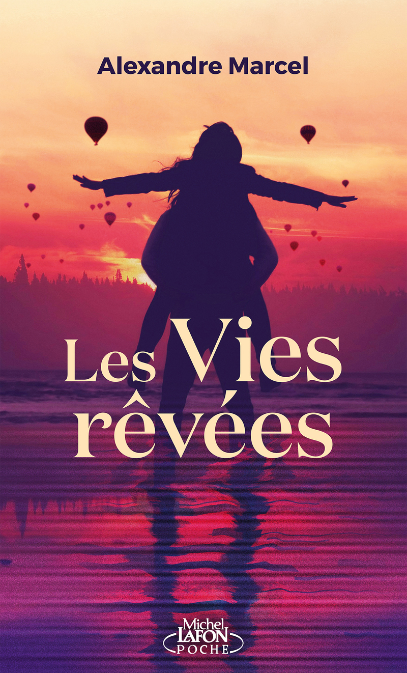 Les vies rêvées