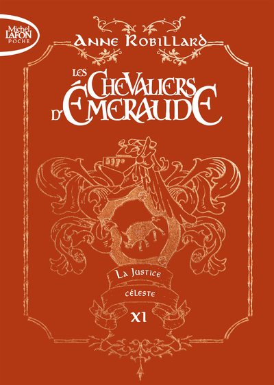 Les chevaliers d'émeraude - Tome 11 La Justice céleste