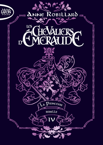 Les Chevaliers d'émeraude - Tome 4 La Princesse rebelle - édition collector