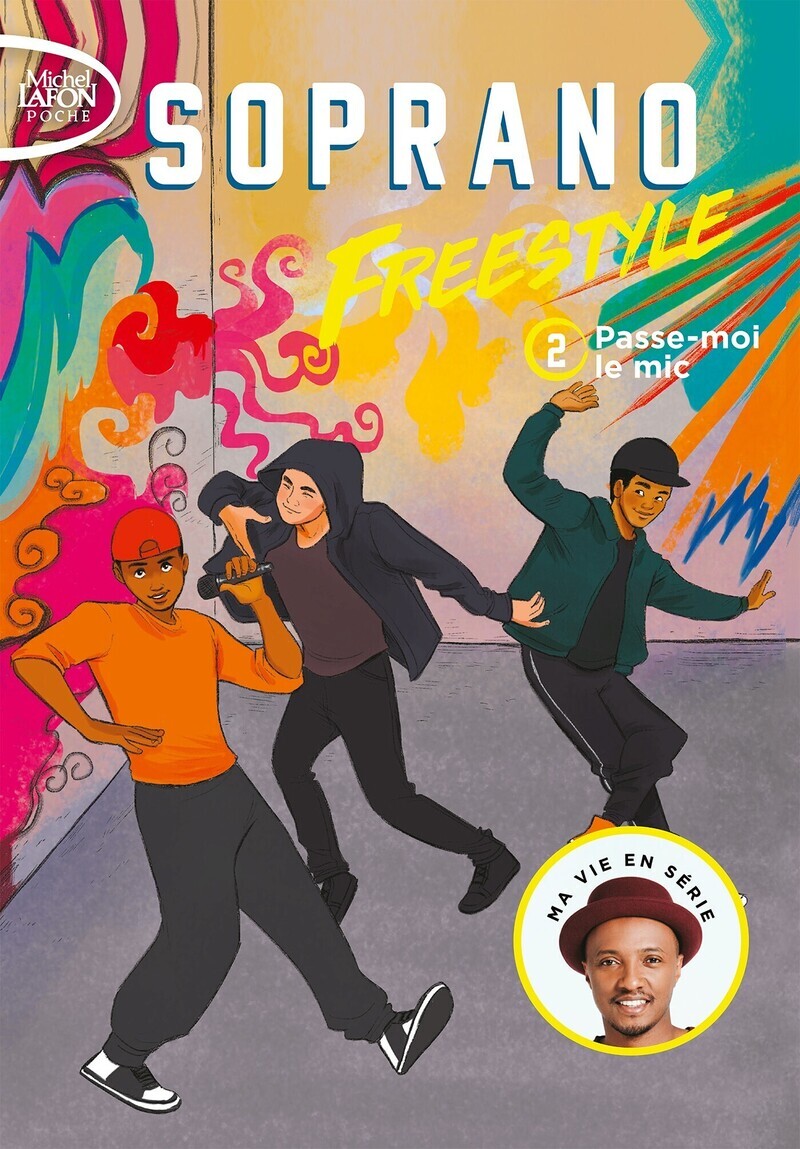 Freestyle - Tome 2 Passe-moi le mic