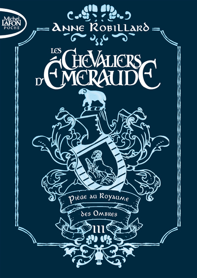 Les chevaliers d'émeraude - Tome 3 Piège des ombres - édition collector