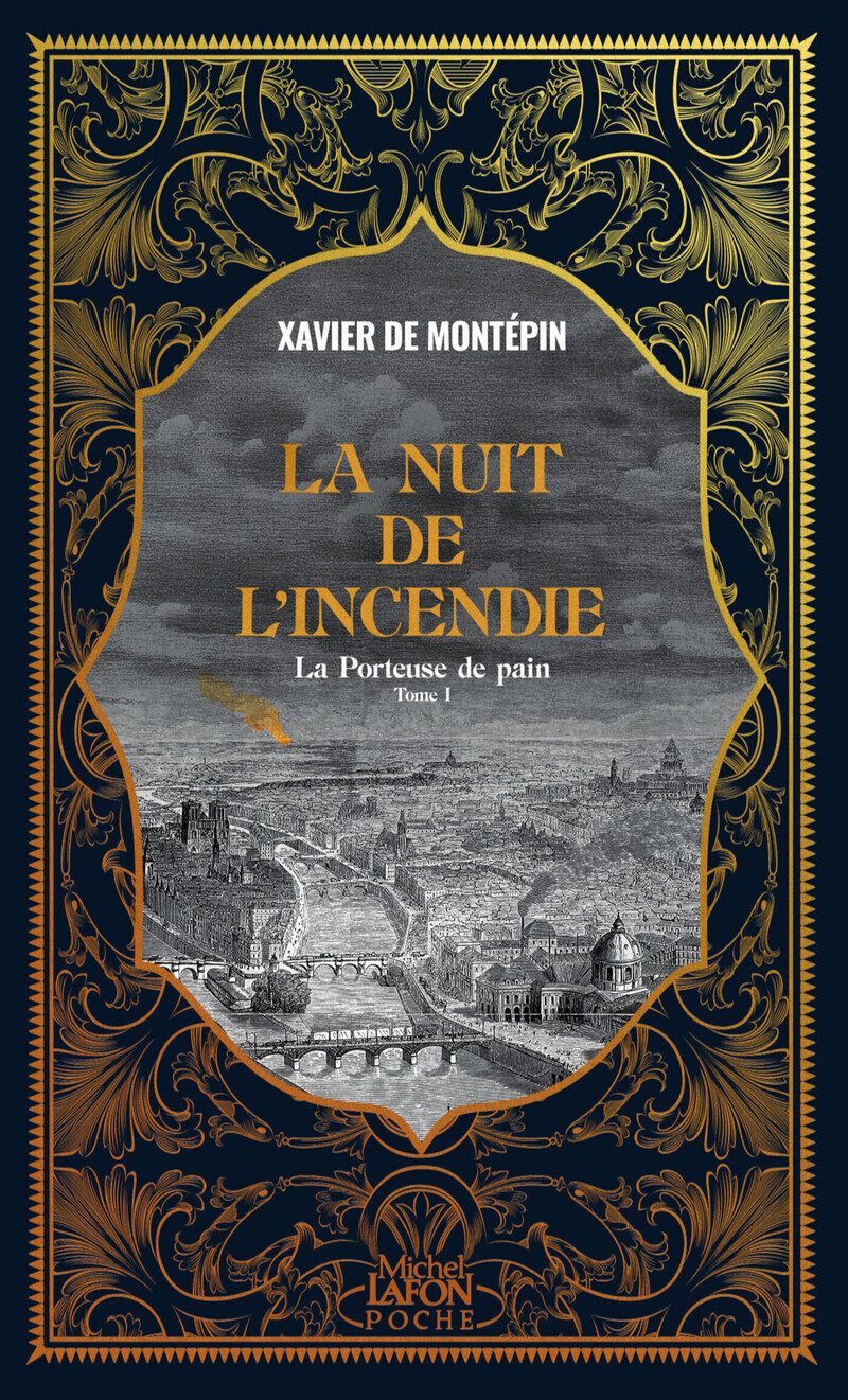 La Nuit de l'incendie - La Porteuse de pain - Tome 1