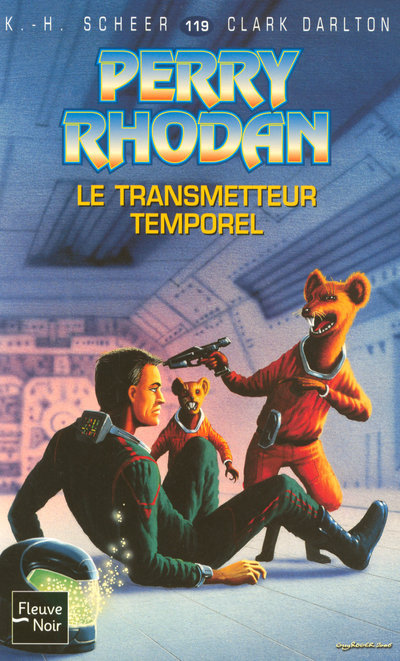 Perry Rhodan - numéro 119 Le transmetteur temporel
