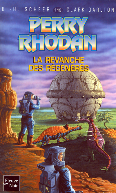Perry Rhodan - numéro 113 La revanche des régénérés