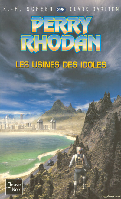 Perry Rhodan - numéro 226 Les usines des idoles