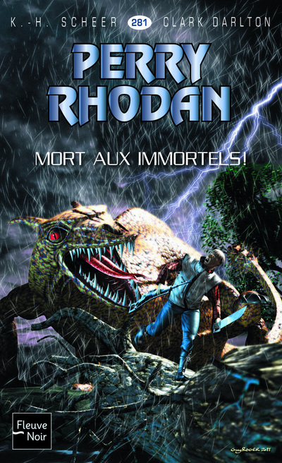 Perry Rhodan - numéro 281 Mort aux immortels !