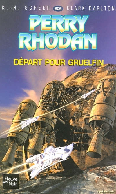 Perry Rhodan - numéro 2016 Départ pour Gruelfin