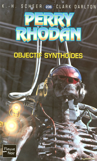 Perry Rhodan - numéro 236 Objectif synthoïdes