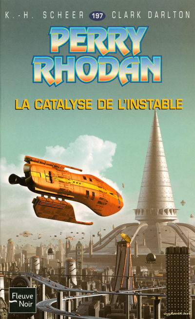 Perry Rhodan - numéro 197 La catalyse de l'instable