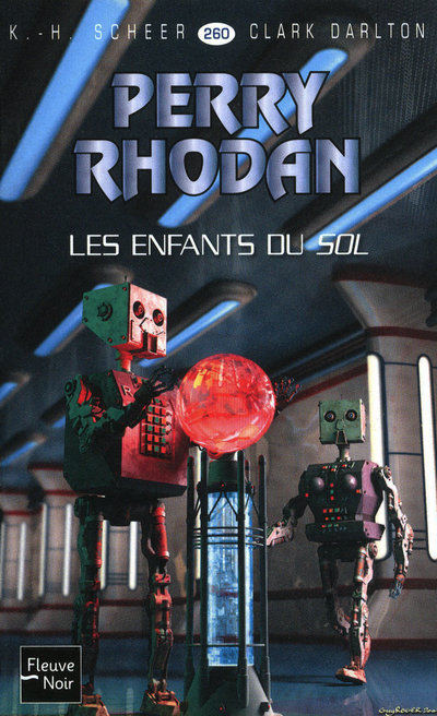 Perry Rhodan - numéro 260 Les enfants du sol