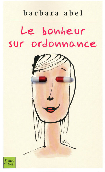 Le bonheur sur ordonnance