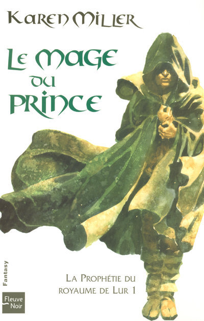 La prophétie du Royaume de Lur - tome 1 Le mage du Prince