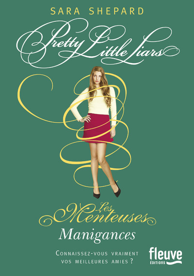 Les Menteuses - tome 13 Manigances