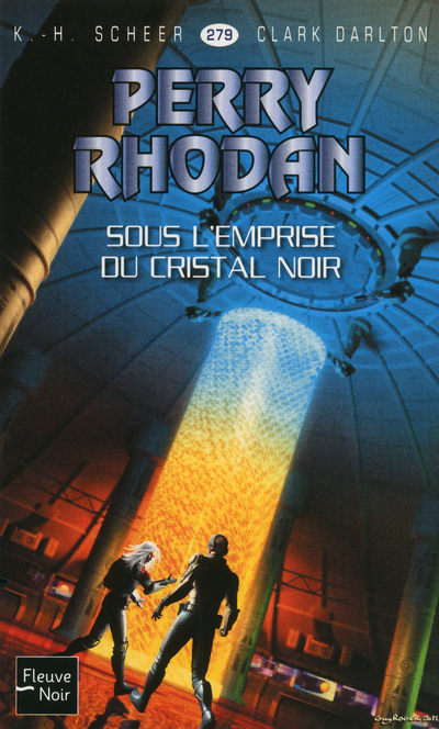 Perry Rhodan - numéro 279 Sous l'emprise du Cristal noir