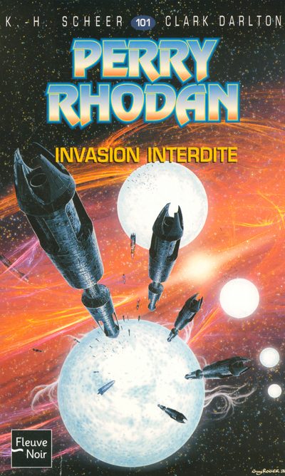 Perry Rhodan - numéro 101 Invasion interdite