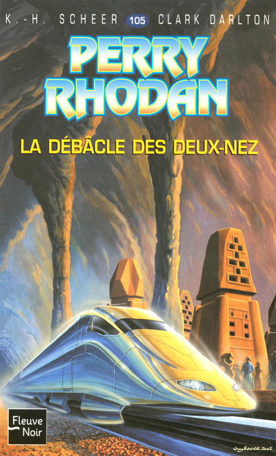 Perry Rhodan - numéro 105 La débacle des deux-nez