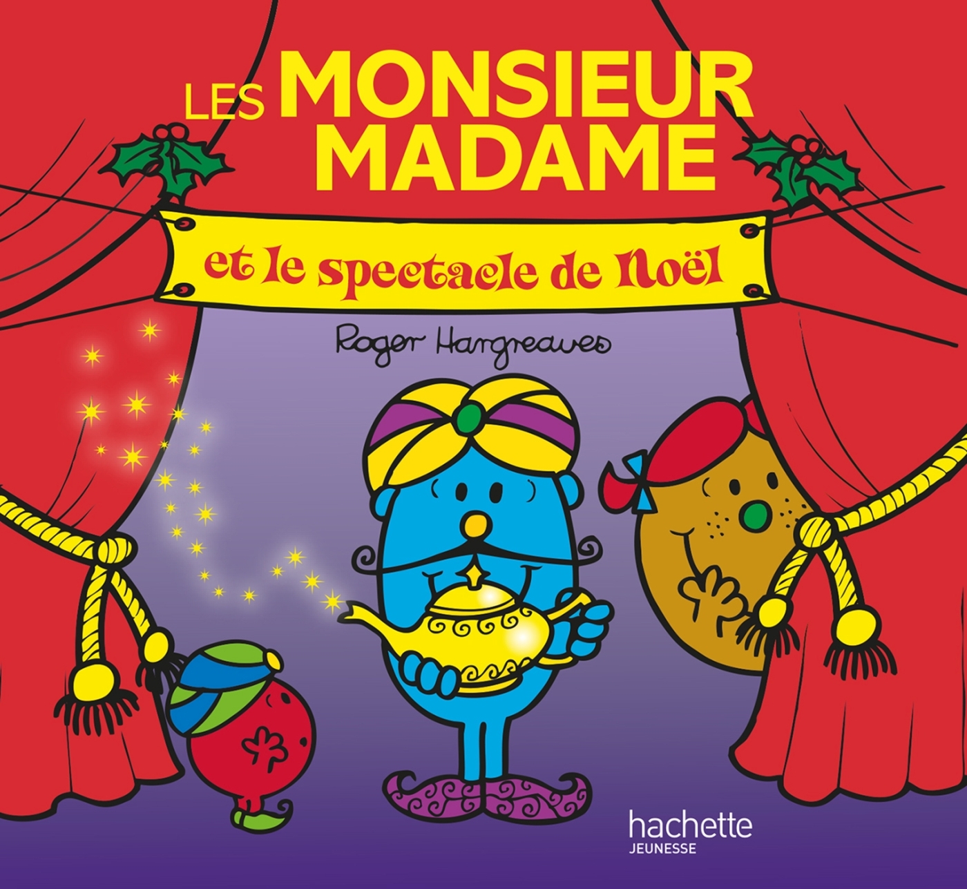 Les Monsieur Madame et le spectacle de Noël