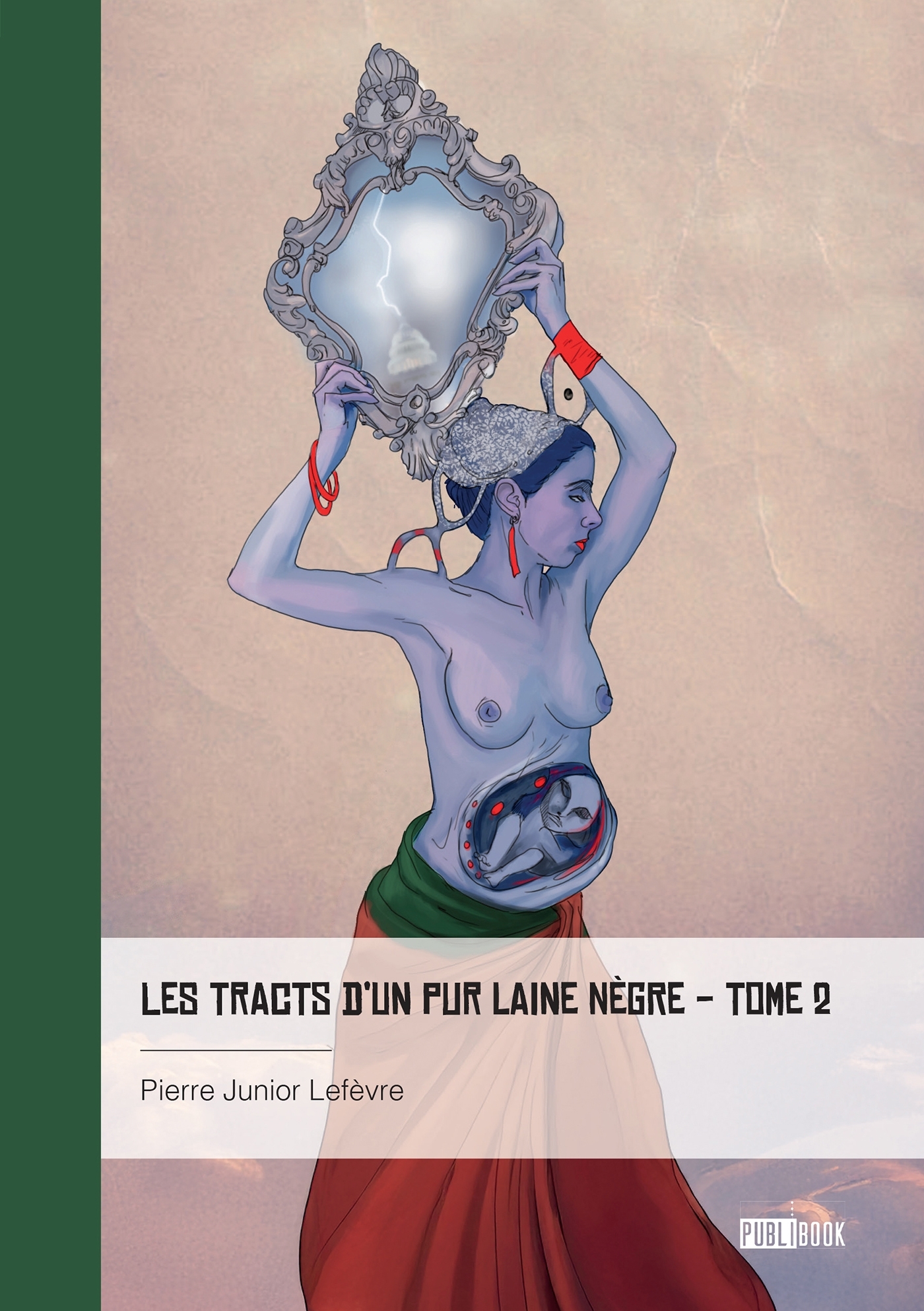 Les Tracts d'un pur laine nègre - Tome 2