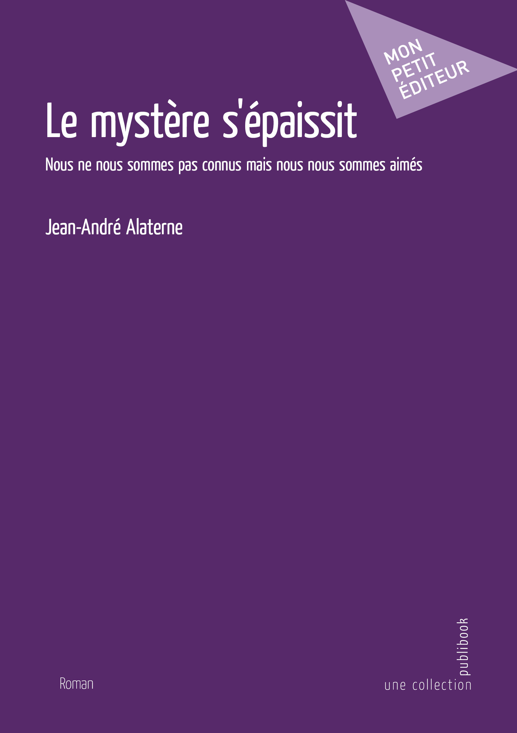 Le mystère s'épaissit