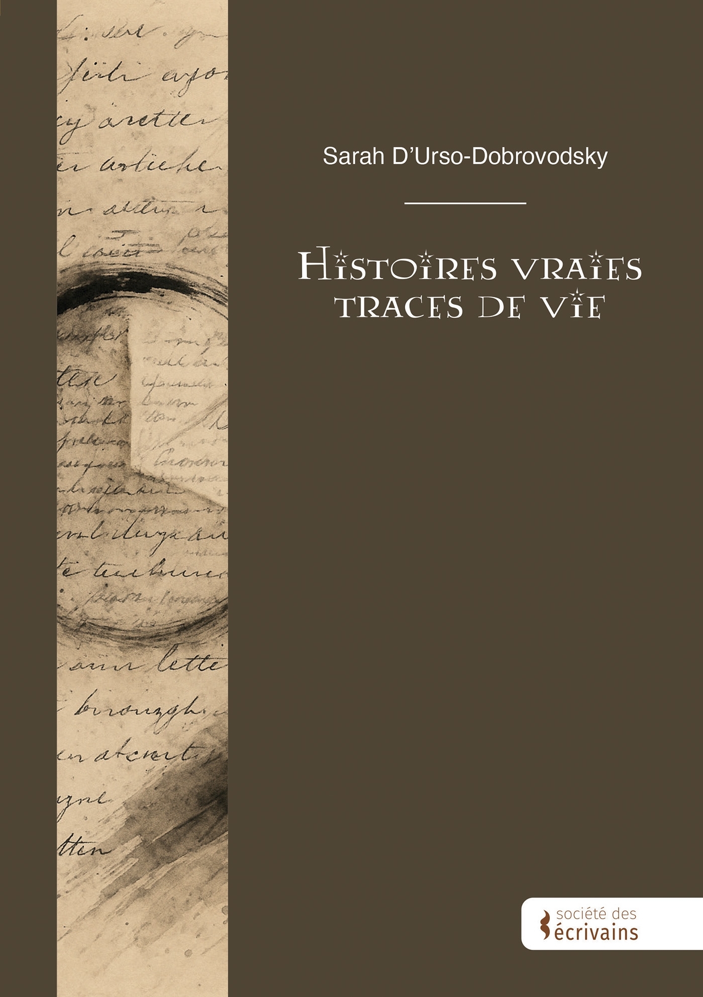 Histoires vraies - Traces de vie