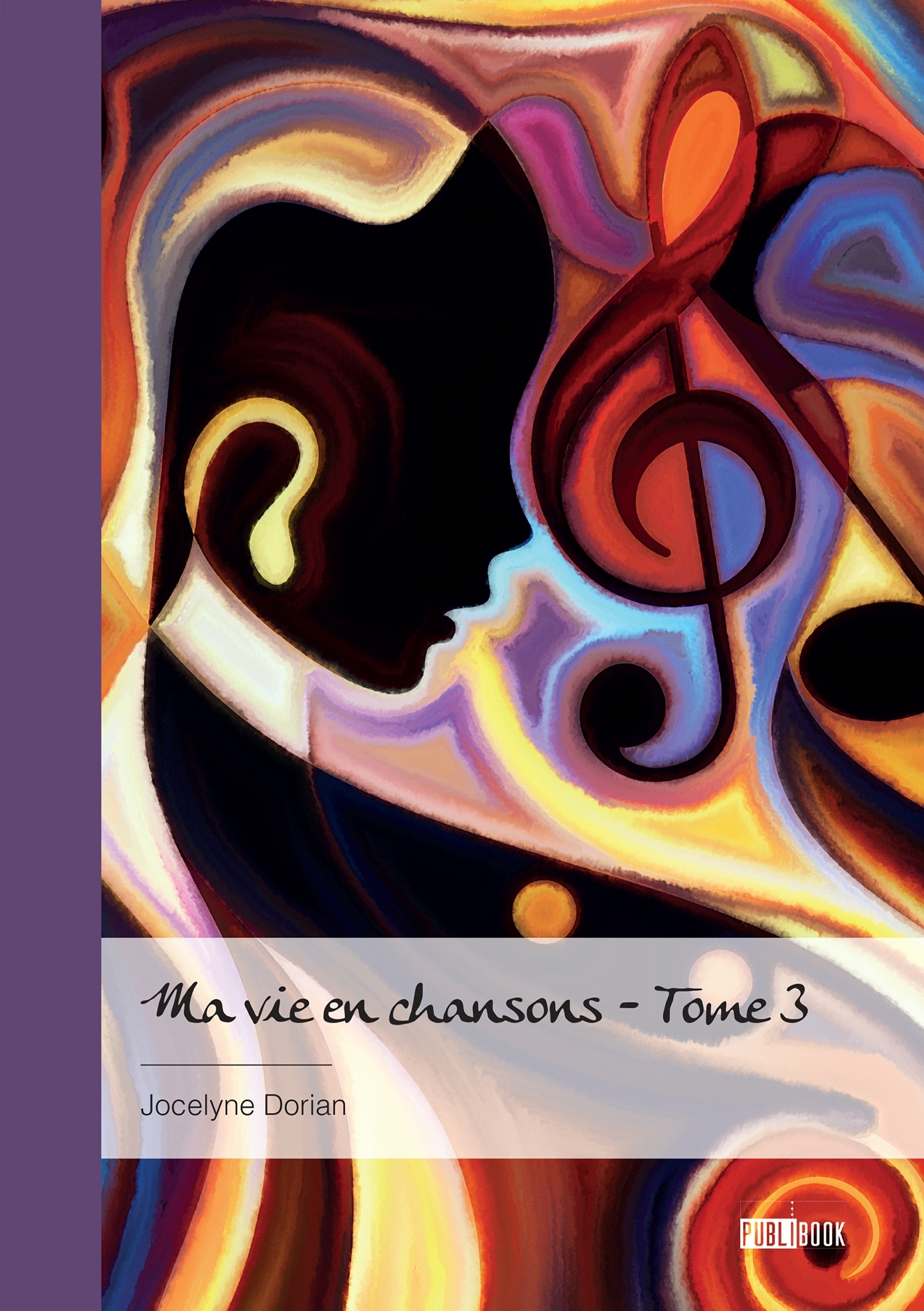 Ma vie en chansons - Tome 3