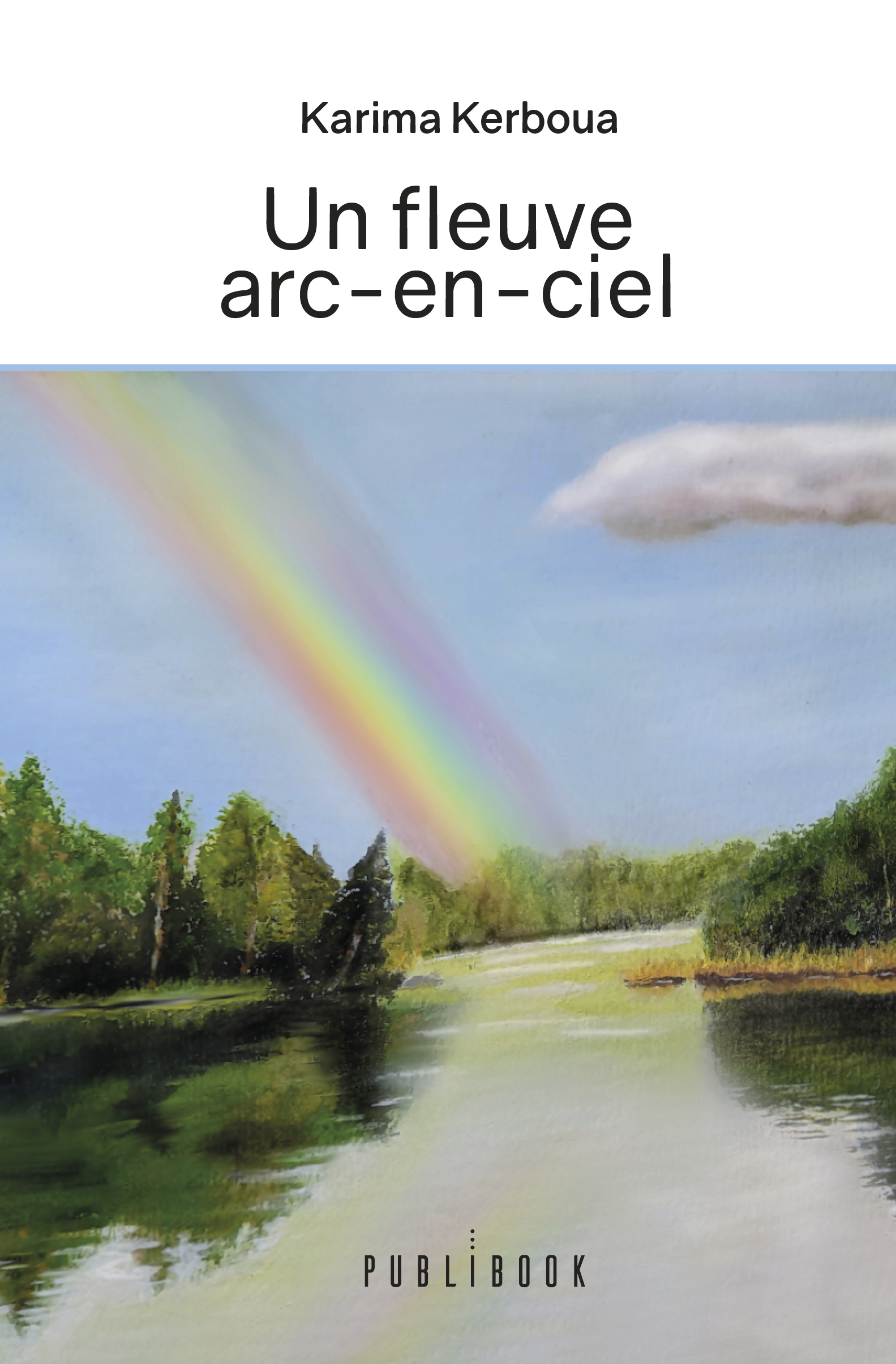 Un fleuve arc-en-ciel