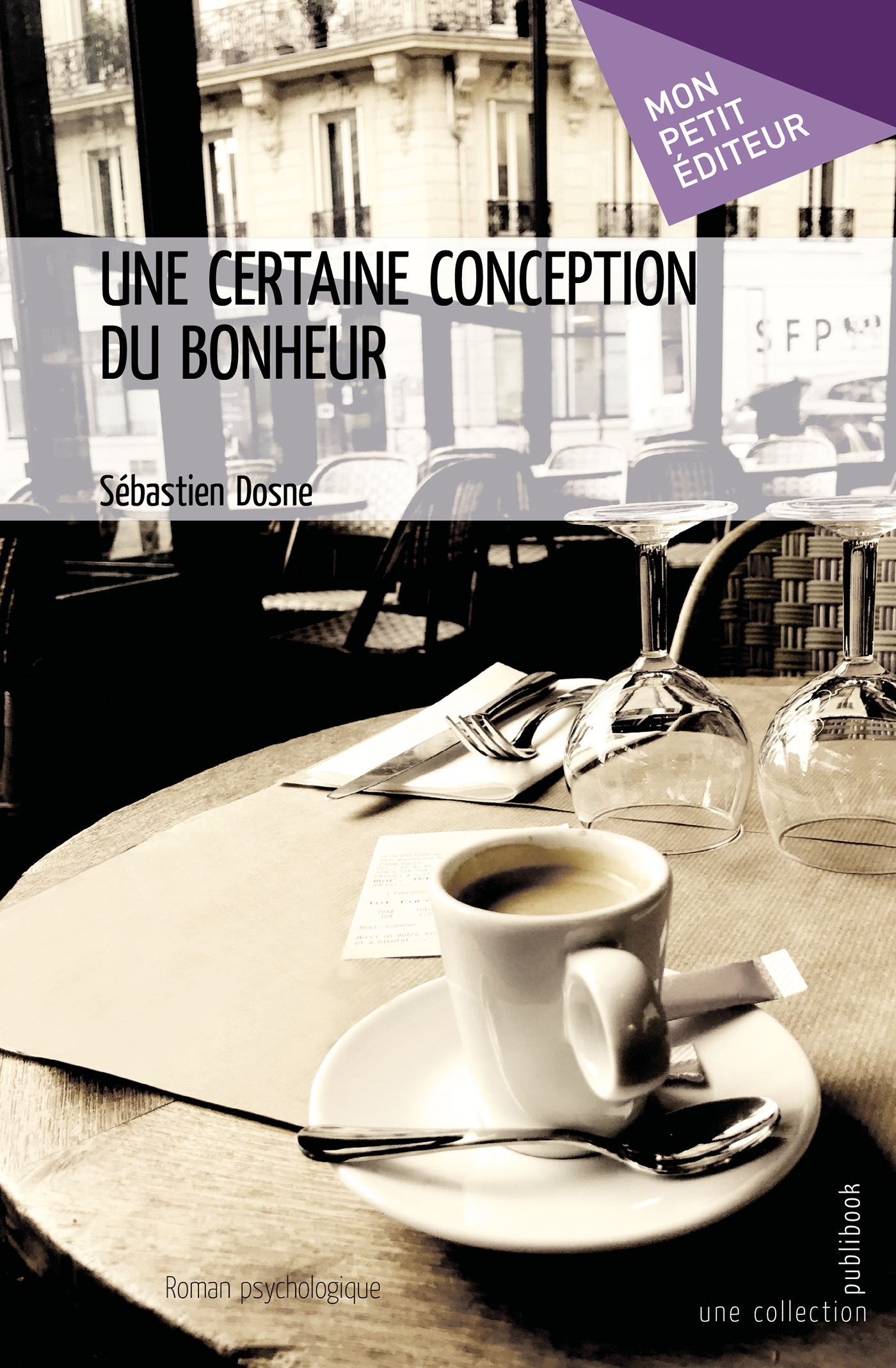 Une certaine conception du bonheur