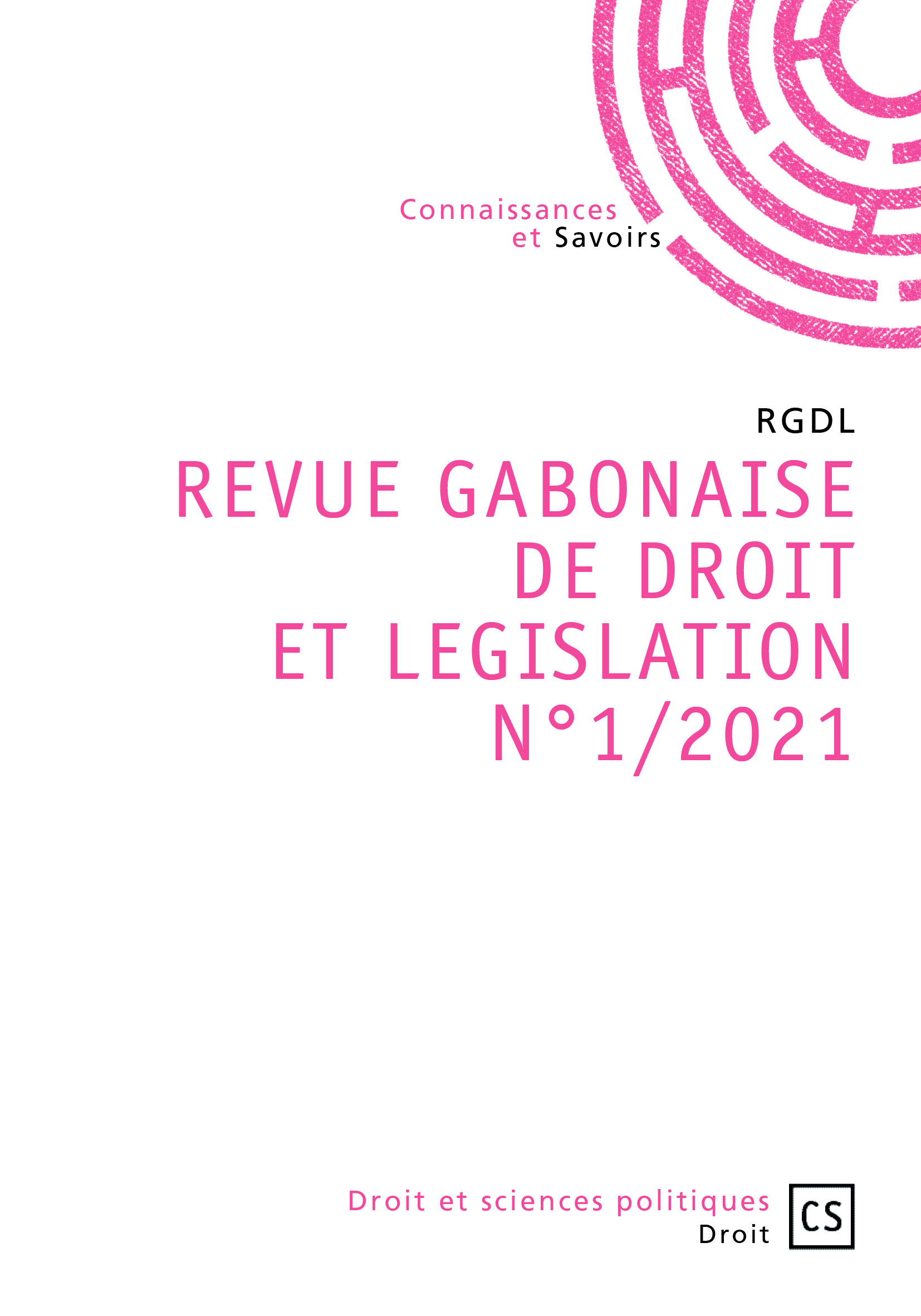 REVUE GABONAISE DE DROIT ET LEGISLATION N1/2021