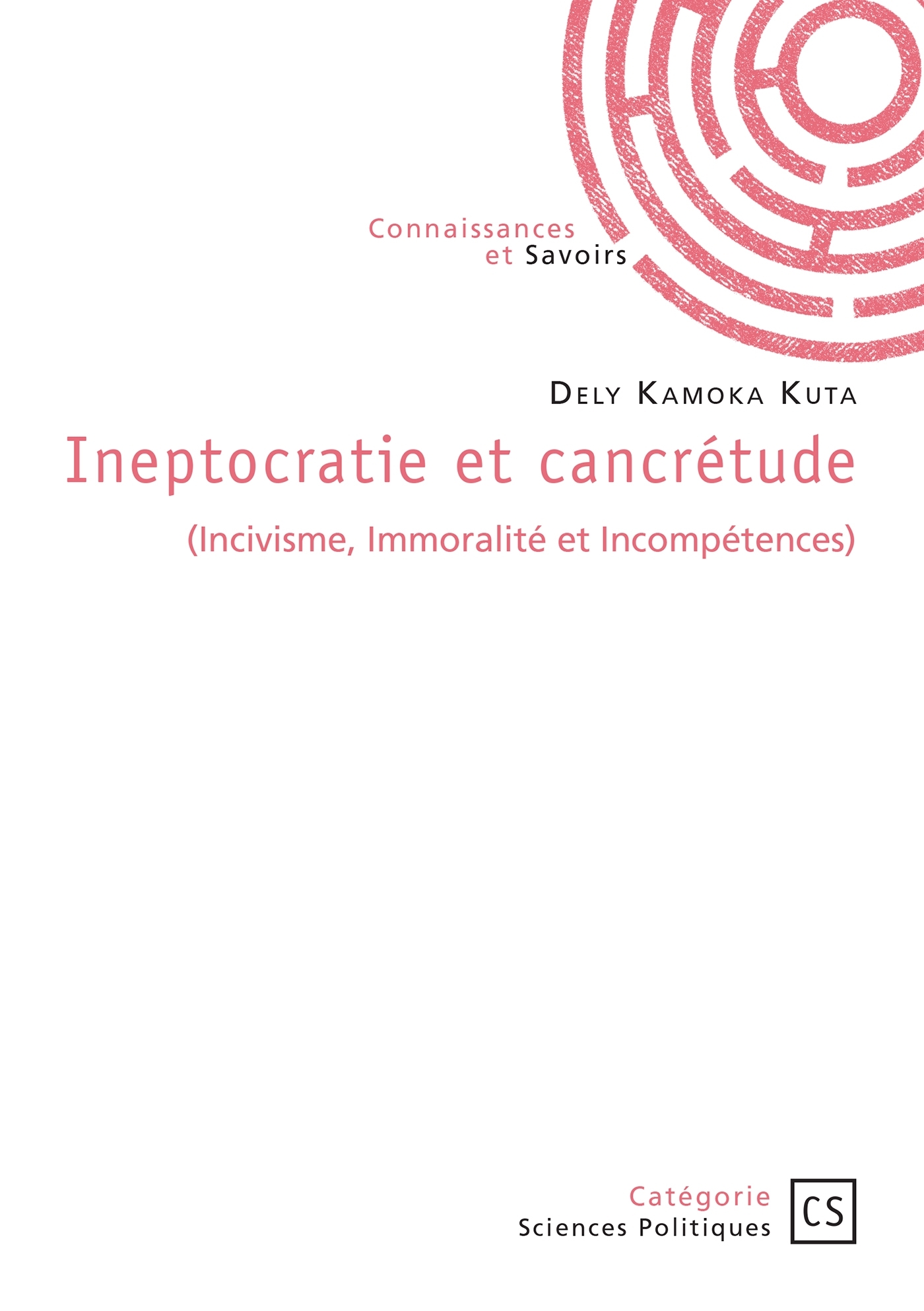 Ineptocratie et cancrétude