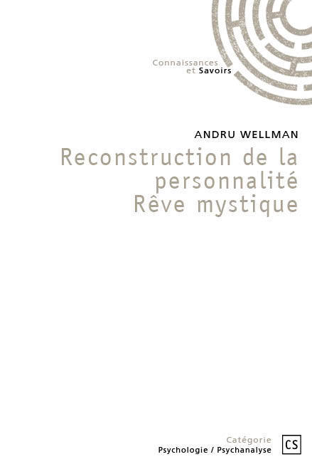 Reconstruction de la personnalité - rêve mystique