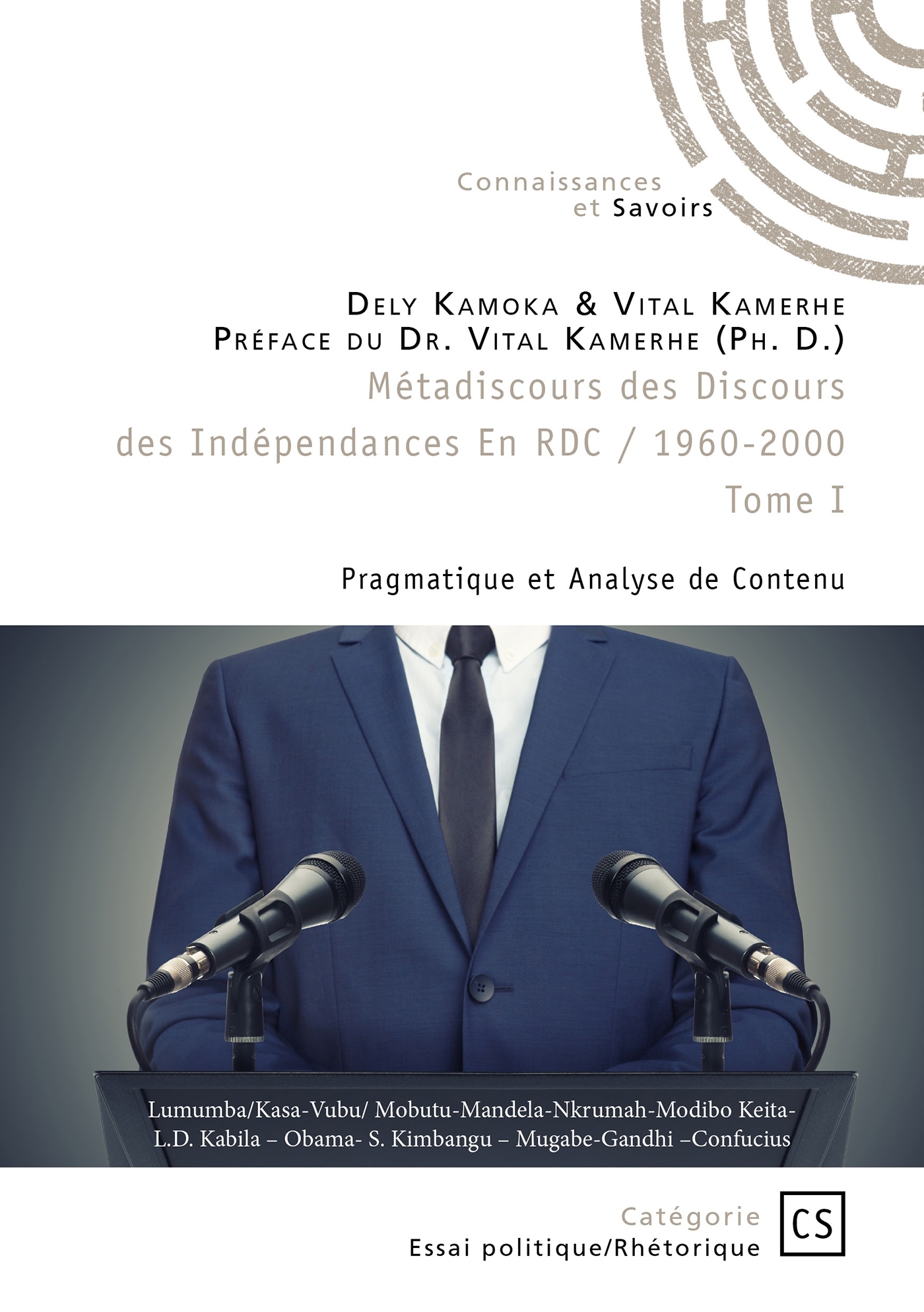 Métadiscours des Discours des Indépendances en RDC (1960-2000) - Tome 1
