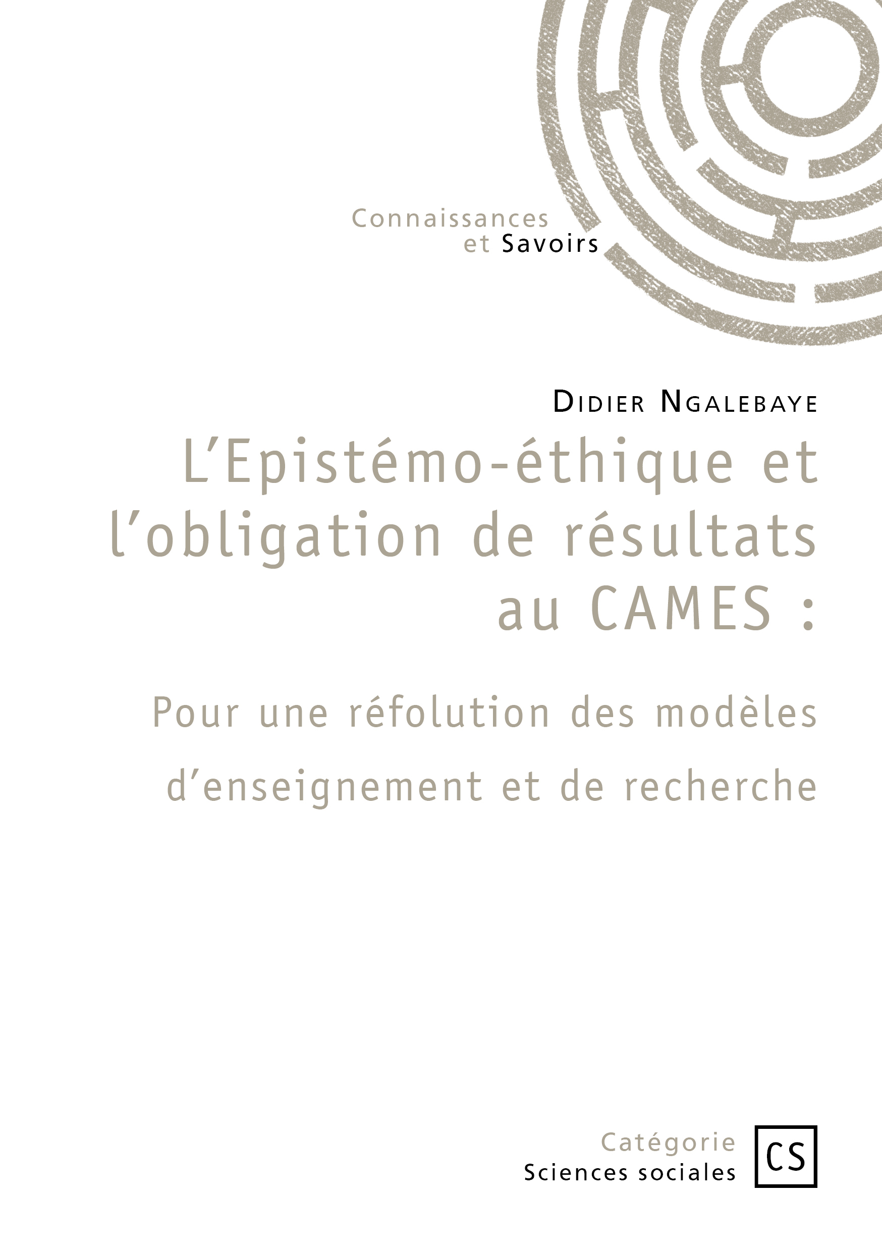 L'Epistémo-éthique et l'obligation de résultats au CAMES