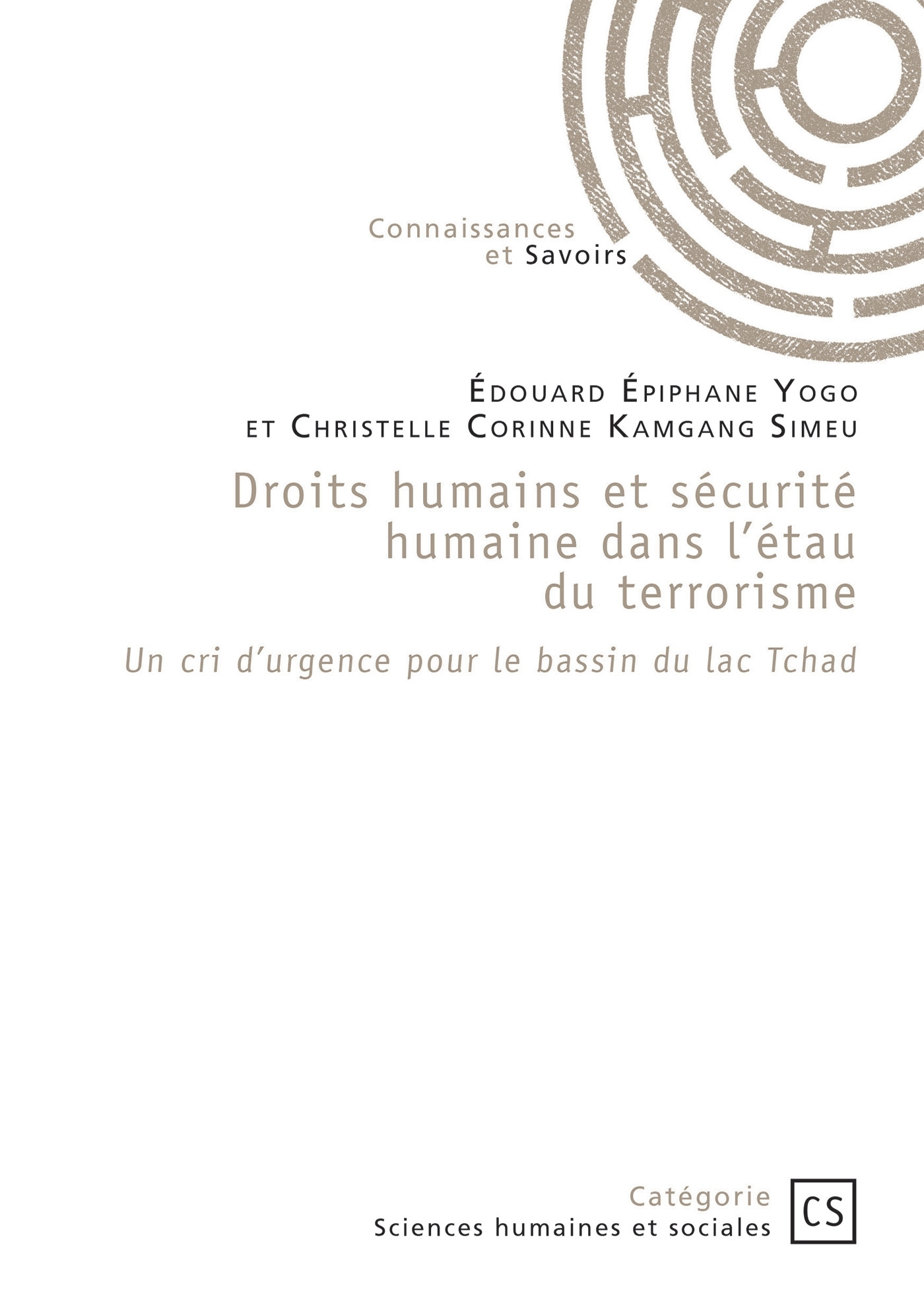 Droits humains et sécurité humaine dans l'étau du terrorisme
