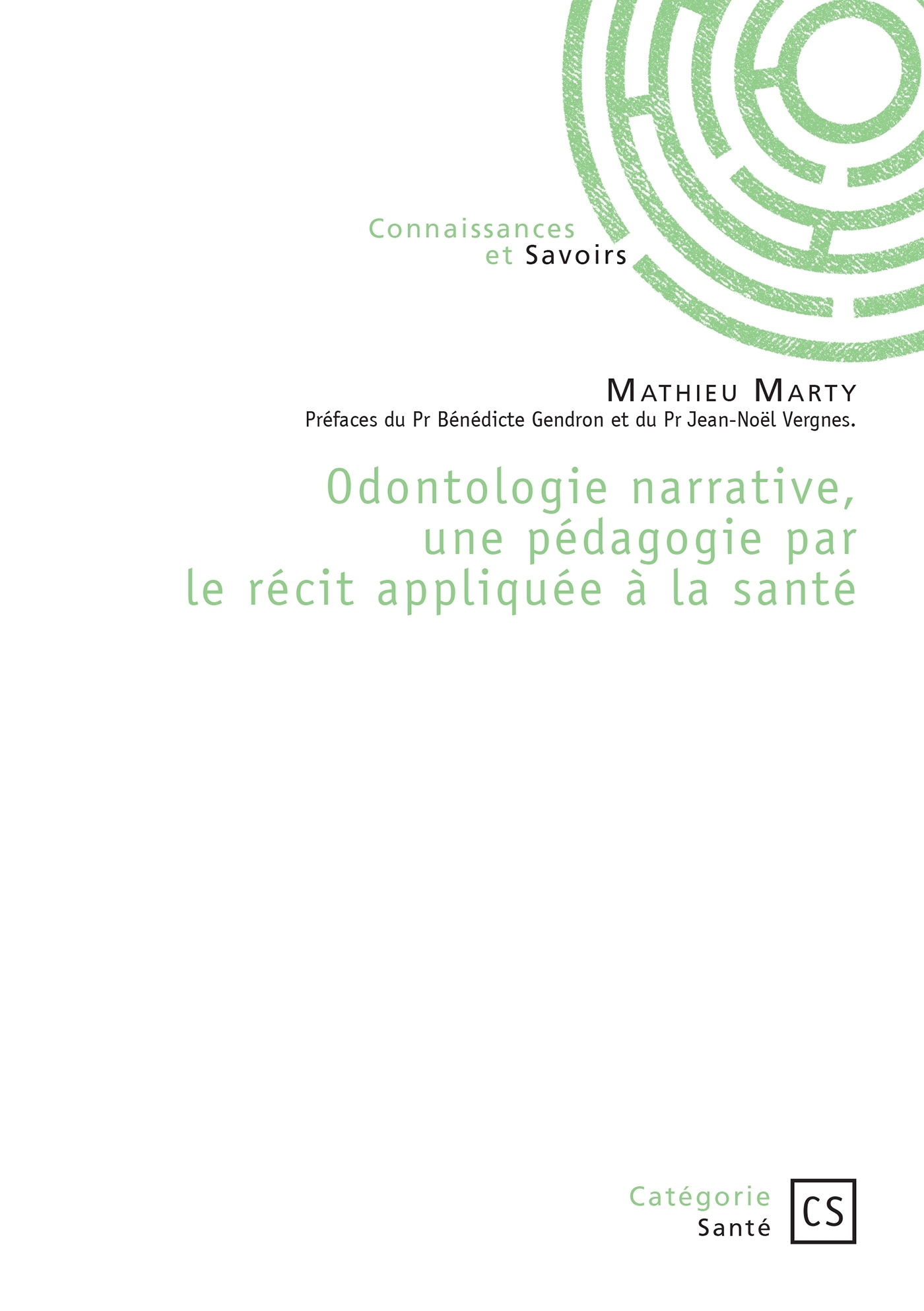 Odontologie narrative, une pédagogie par le récit appliquée à la santé