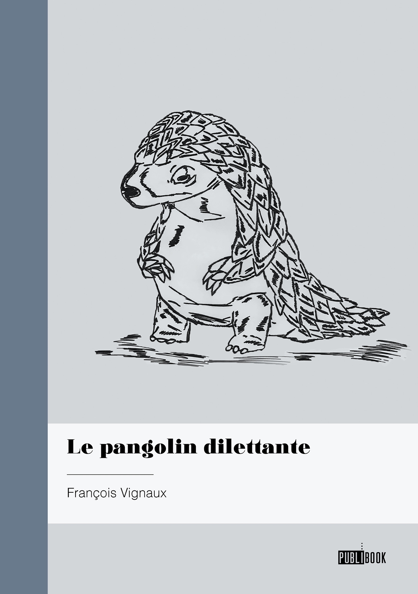 Le pangolin dilettante