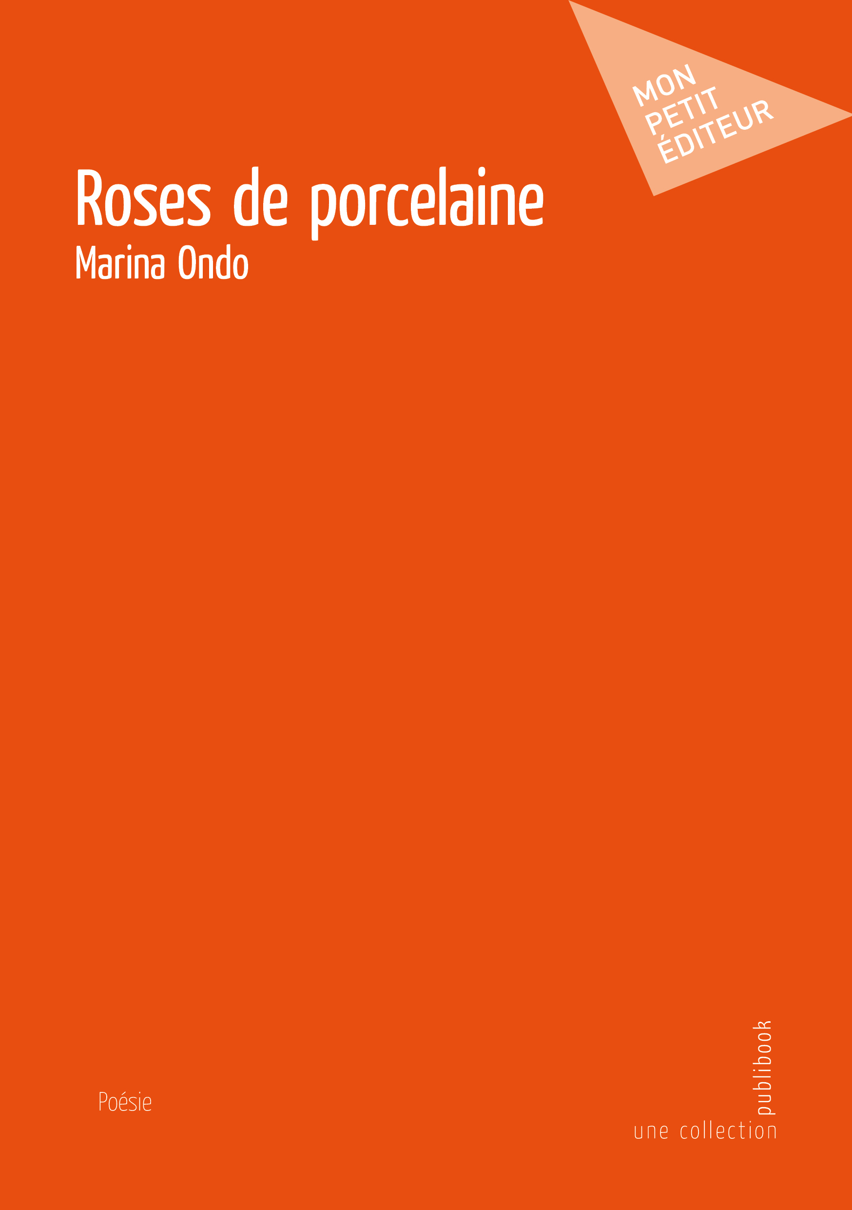 Roses de porcelaine