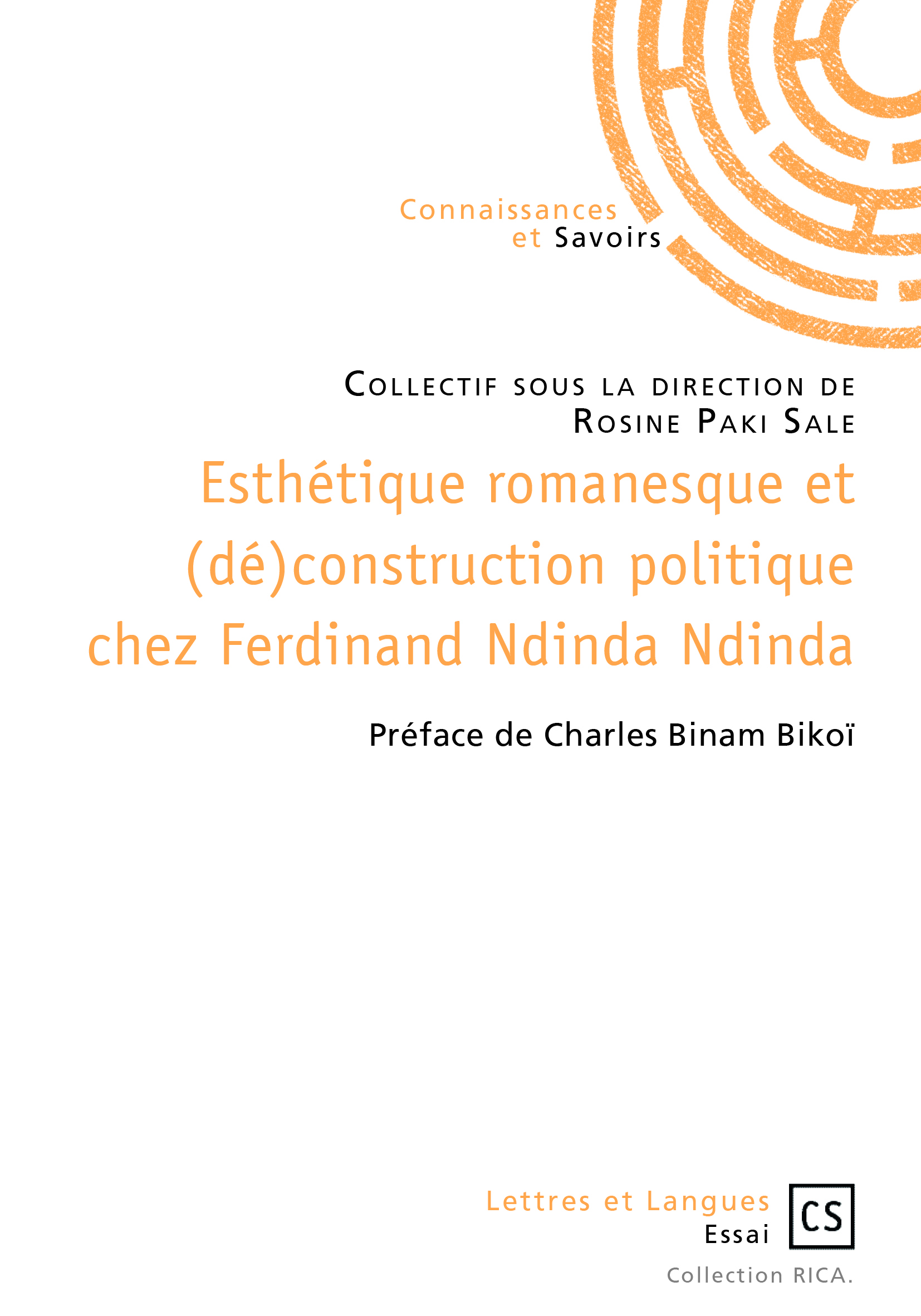 Esthétique romanesque et (dé) construction politique chez Ferdinand Ndinda Ndinda