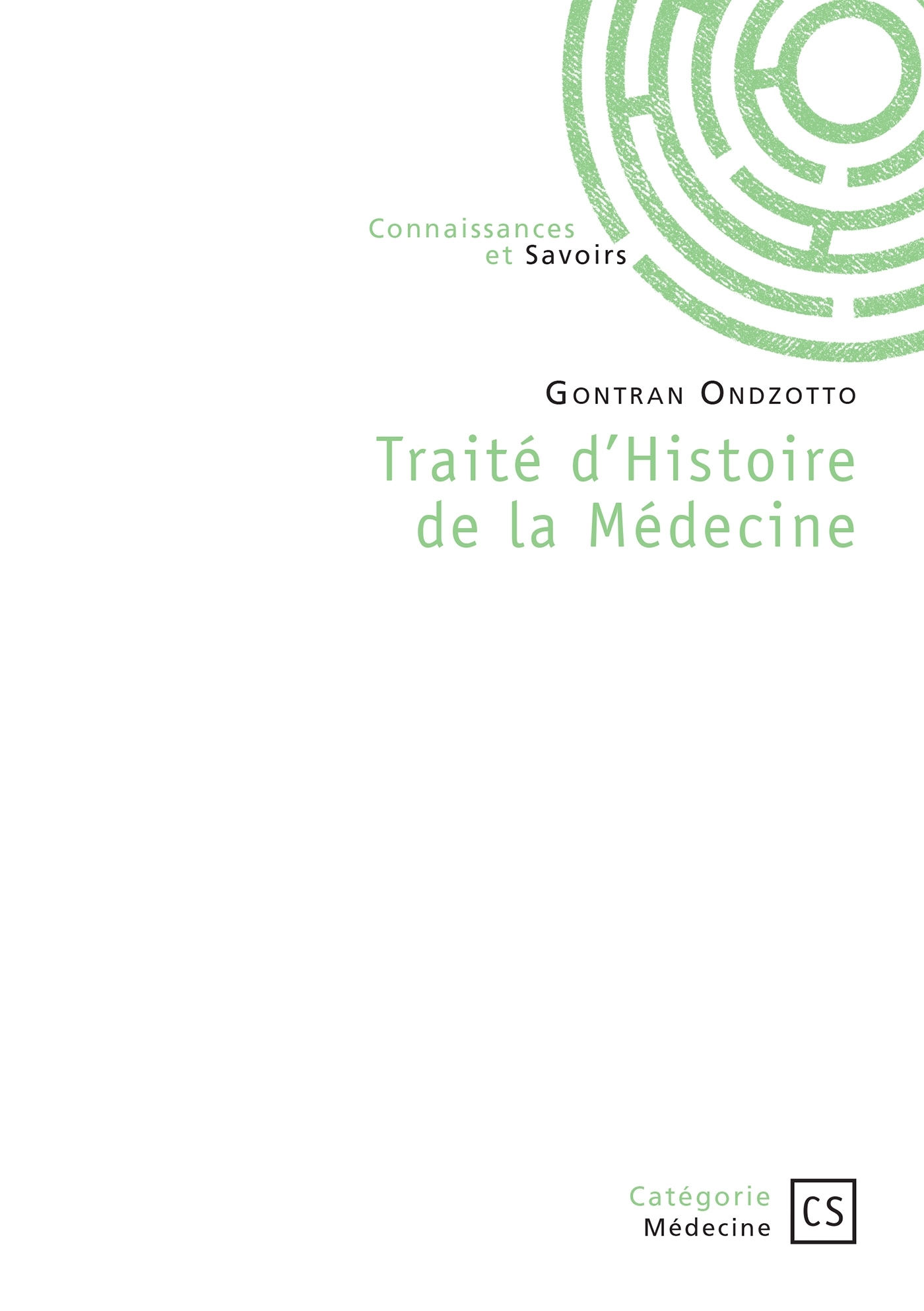 Traité d'Histoire de la Médecine